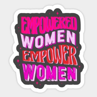 Empowered Women Sticker